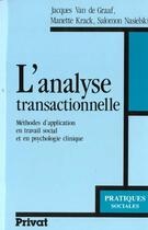 Couverture du livre « L'Analyse Transactionnelle » de J Van De Graaf et M Krack et Nasielski aux éditions Dunod