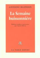 Couverture du livre « La semaine buissonniere » de Antoine Blondin aux éditions Table Ronde