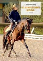Couverture du livre « Les assouplissements du cheval » de Guilllaume Henry aux éditions Vigot