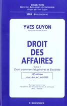 Couverture du livre « Droit Des Affaires T1 12e Edition. » de Guyon Y. aux éditions Economica