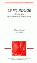 Couverture du livre « Le fil rouge » de Marie-Claire Lavabre aux éditions Presses De Sciences Po