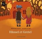 Couverture du livre « Hänsel et Gretel » de Xavier Salomo et Meritxell Marti aux éditions Bayard Jeunesse