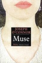 Couverture du livre « Muse » de Joseph O'Connor aux éditions Phebus