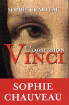 Couverture du livre « L'obsession Vinci » de Sophie Chauveau aux éditions Telemaque