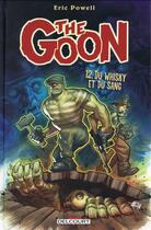 Couverture du livre « The goon Tome 12 : du whisky et du sang » de Eric Powell aux éditions Delcourt