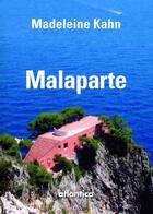 Couverture du livre « Malaparte » de Madeleine Kahn aux éditions Atlantica