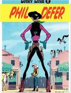 Couverture du livre « Lucky Luke Tome 8 : Phil Defer » de Rene Goscinny et Morris aux éditions Dupuis