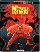 Couverture du livre « El spectro t.1 ; les mutants de la lune rouge » de Frederic Antoine et Yves Rodier aux éditions Lombard