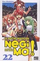 Couverture du livre « Negima Tome 22 » de Akamatsu-K aux éditions Pika