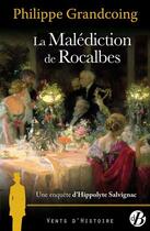 Couverture du livre « La malédiction de Rocalbes » de Philippe Grandcoing aux éditions De Boree