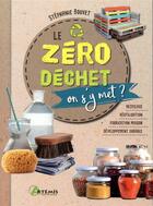 Couverture du livre « Le zéro déchet, on s'y met ? » de Stephanie Bouvet aux éditions Artemis