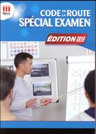 Couverture du livre « Code de la route spécial examen (édition 2018) » de  aux éditions Ma