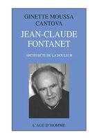 Couverture du livre « Jean-Claude Fontanet » de Moussa Cantova Ginet aux éditions L'age D'homme