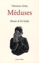 Couverture du livre « Méduses » de Valentine Goby aux éditions Millon