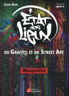 Couverture du livre « État des lieux du graffiti et du street art » de Cedric Naimi aux éditions Editions Carpentier