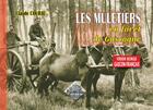 Couverture du livre « Les muletiers en forêt de Gascogne » de Claude Courau aux éditions Editions Des Regionalismes