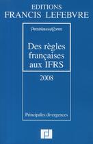 Couverture du livre « Des règles françaises aux IFRS » de Pricewaterhouse Coop aux éditions Lefebvre