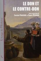 Couverture du livre « Le don et le contre-don » de Lucien Faggion et Laure Verdon aux éditions Pu De Provence