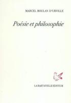 Couverture du livre « Poésie et philosophie » de Marcel Boulan D'Urville aux éditions La Bartavelle