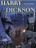 Couverture du livre « Harry Dickson, le Sherlock Holmes américain T.4 ; l'ombre de Blackfield » de Olivier Roman et Richard D. Nolane aux éditions Soleil