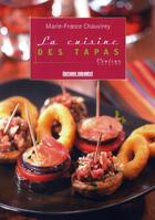 Couverture du livre « La cuisine des tapas » de Chauvirey Marie-Fran aux éditions Sud Ouest Editions