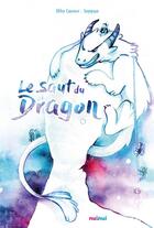 Couverture du livre « Le saut du dragon » de Otto Cavour et Seppyo aux éditions Nuinui