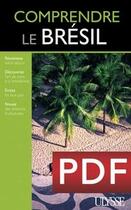 Couverture du livre « Comprendre le Brésil » de Natasha Prevost aux éditions Ulysse