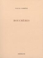 Couverture du livre « Boucheres » de Pascal Commère aux éditions Obsidiane