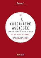 Couverture du livre « La cuisinière assiégée » de Anonyme aux éditions Menu Fretin