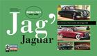 Couverture du livre « Jag' Berlines Jaguar 1955-1968 » de Laurent Duchene et Hubert Baradat et Stephane Schlesinger aux éditions Editions Reuben