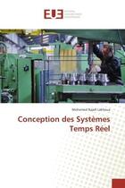 Couverture du livre « Conception des systemes Temps Reel » de Mohamed Lakhoua aux éditions Editions Universitaires Europeennes