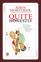 Couverture du livre « Quite Honestly » de John Mortimer aux éditions Penguin Group Us