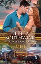 Couverture du livre « If You Don't Know By Now (Mills & Boon M&B) (Destiny, Texas - Book 3) » de Teresa Southwick aux éditions Mills & Boon Series