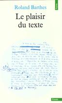 Couverture du livre « Plaisir Du Texte (Le) » de Roland Barthes aux éditions Points