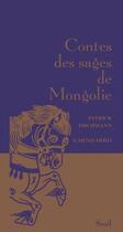 Couverture du livre « Contes des sages de Mongolie » de Patrick Fischmann et G. Mend-Ooyo aux éditions Seuil