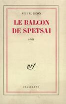 Couverture du livre « Le balcon de spetsai » de Michel Deon aux éditions Gallimard