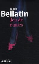 Couverture du livre « Jeu de dames » de Mario Bellatin aux éditions Gallimard