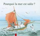 Couverture du livre « Pourquoi la mer est salee ? » de Muller/Giraud aux éditions Pere Castor