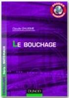 Couverture du livre « Le bouchage » de Claude Dhuisme aux éditions Dunod