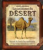 Couverture du livre « Explorama t.8 ; les animaux du désert » de Nancy Honovitch aux éditions Casterman