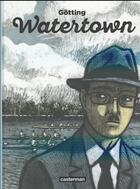 Couverture du livre « Watertown » de Jean-Claude Gotting aux éditions Casterman