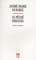 Couverture du livre « Le péché originel ; écriture et tradition » de Dubarle Am aux éditions Cerf
