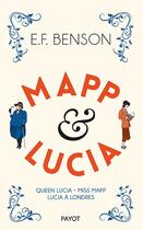 Couverture du livre « Mapp & Lucia Tome 1 » de Edward Frederic Benson aux éditions Payot