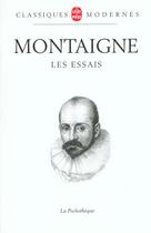 Couverture du livre « Les essais » de Michel De Montaigne aux éditions Le Livre De Poche