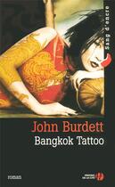 Couverture du livre « Bangkok tattoo » de John Burdett aux éditions Presses De La Cite