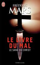 Couverture du livre « Le sang du Christ » de Frederic Mars aux éditions J'ai Lu