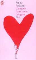 Couverture du livre « L'amour dans la vie des gens » de Sophie Fontanel aux éditions J'ai Lu