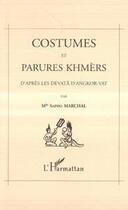 Couverture du livre « Costumes et parures khmères d'après les devata d'Angkor-Vat » de Sapho Marchal aux éditions Editions L'harmattan