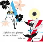 Couverture du livre « Alphabet des plantes et des animaux » de Emilie Vast aux éditions Memo