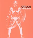 Couverture du livre « Orlan ; strip-tease des cellules jusqu'à l'os » de  aux éditions Scala